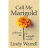 Call Me Marigold