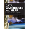 Data Warehouses and OLAP: Concepts, Architectures and Solutions