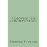 Removing the Condemnation