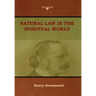 Natural Law in the Spiritual World