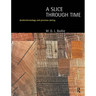 A Slice Through Time: Dendrochronology and Precision Dating