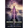 The Mimic Blade