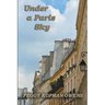 Under a Paris Sky