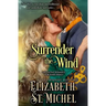 Surrender the Wind