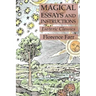 Magical Essays and Instructions: Esoteric Classics