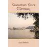 Rajasthan Suite Memory