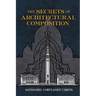 The Secrets of Architectural Composition