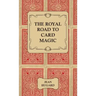 The Royal Road to Card Magic