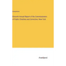 Eleventh Annual Report of the Commissioners of Public Charities and Correction, New York