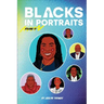 Blacks in Portraits: Volume 3