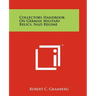 Collectors Handbook On German Military Relics, Nazi Regime