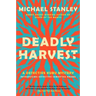 Deadly Harvest