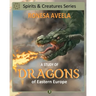 A Study of Dragons of Eastern Europe