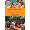 Destination Eden - Paper Back