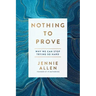 Nothing to Prove: Why We Can Stop Trying So Hard