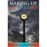 Making Up Lost Time