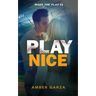 Play Nice