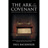The Ark of the Covenant, Investigating the Ten Leading Claims: Including Pharaoh Shishak's Siege of Solomon's Temple, Ethiopia's Ark & the Garden Tomb