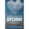 Through the Storm: Helping Marriages Find Healing After Hurt
