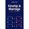 Kinship and Marriage: An Anthropological Perspective