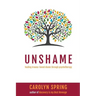 Unshame: Healing trauma-based shame through psychotherapy