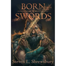 Born of Swords