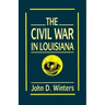 The Civil War in Louisiana