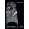 How Musical Is Man?