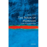 The Book of Mormon: A Very Short Introduction