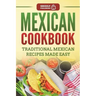 Mexican Cookbook: Traditional Mexican Recipes Made Easy