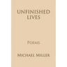 Unfinished Lives
