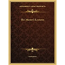 The Master's Lectures