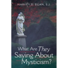 What Are They Saying About Mysticism?