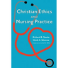 Christian Ethics and Nursing Practice