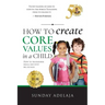 How to create core values in a child