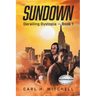 Sundown: Derailing Dystopia - Book 1