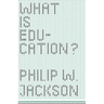 What Is Education?