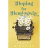 Hoping for Hemingway