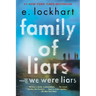 Family of Liars: The Prequel to We Were Liars