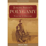 Joseph Smith's Polygamy, Volume 2: History
