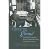 Chasing Sound: Technology, Culture, and the Art of Studio Recording from Edison to the LP