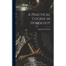 A Practical Course in Horology