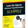 Lean Six SIGMA Business Transformation for Dummies