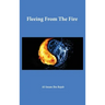 Fleeing From The Fire