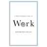A Philosopher Looks at Work