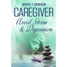 Caregiver Avoid Stress & Depression