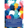 Everyday Applications of Psychological Science: Hacks to Happiness and Health