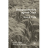 Biological Warfare Against Crops