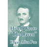 How I Wrote "The Raven"