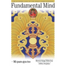 Fundamental Mind: The Nyingma View of the Great Completeness
